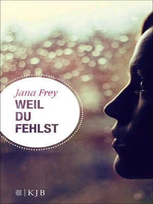 cover image of Weil du fehlst